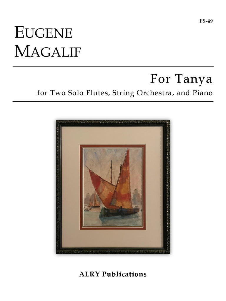 Magalif - For Tanya for Two Solo Flutes, String Orchestra, and Piano - FS49