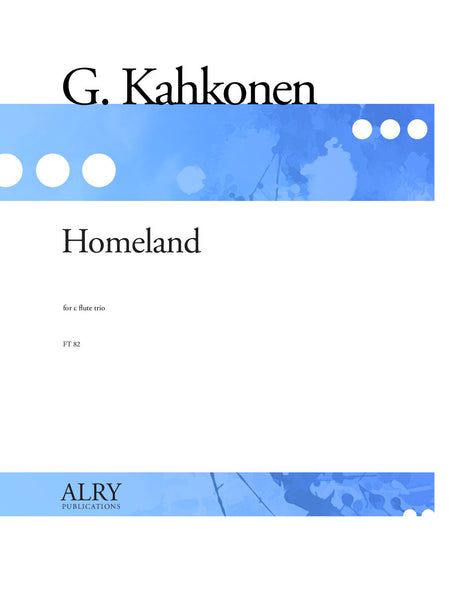 Kahkonen - Homeland for Flute Trio - FT82