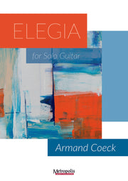 Coeck - Elegia for Guitar - G7674EM