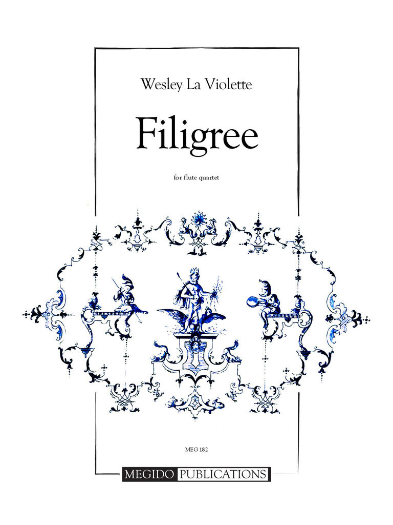 La Violette - Filigree for Flute Quartet - MEG182