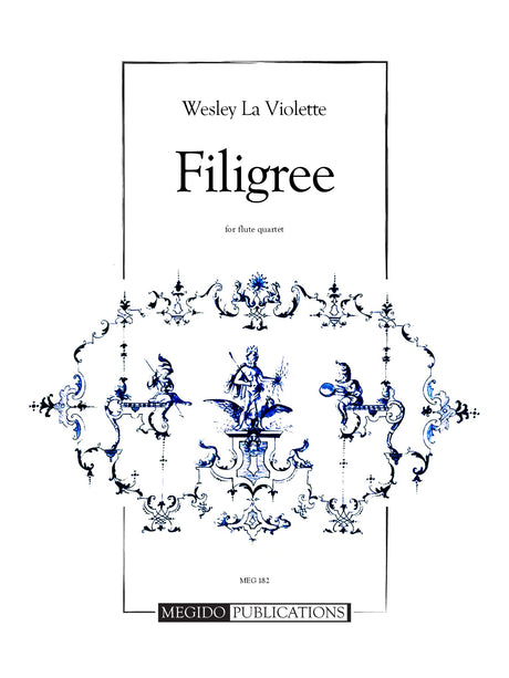 La Violette - Filigree for Flute Quartet - MEG182