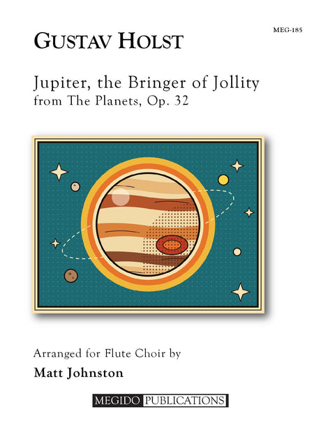 Holst (arr. Johnston) - Jupiter from The Planets for Flute Choir - MEG185