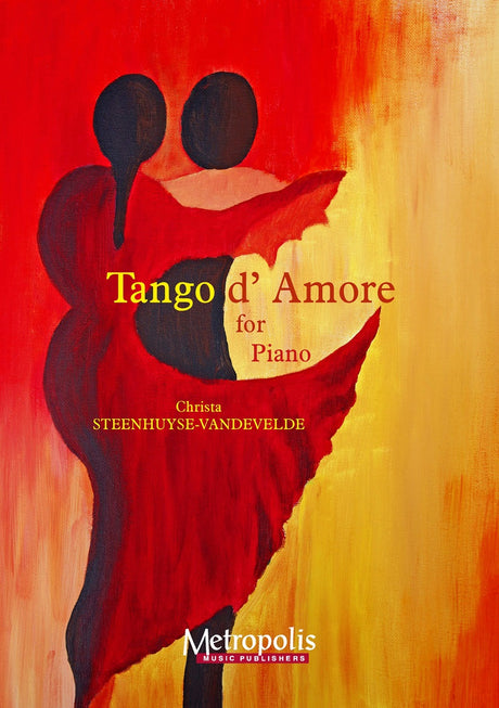 Steenhuyse-Vandevelde - Tango d'Amore for Piano Solo - PN7870EM