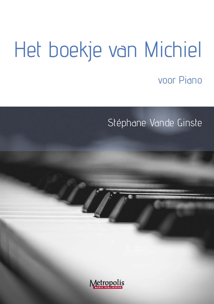 Vande Ginste - Het Boekje van Michiel voor Piano Solo - PN7979EM
