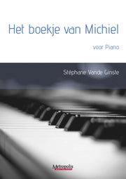 Vande Ginste - Het Boekje van Michiel voor Piano Solo - PN7979EM