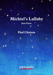 Chatrou - Michiel's Lullaby for Piano Solo - PN8010EM