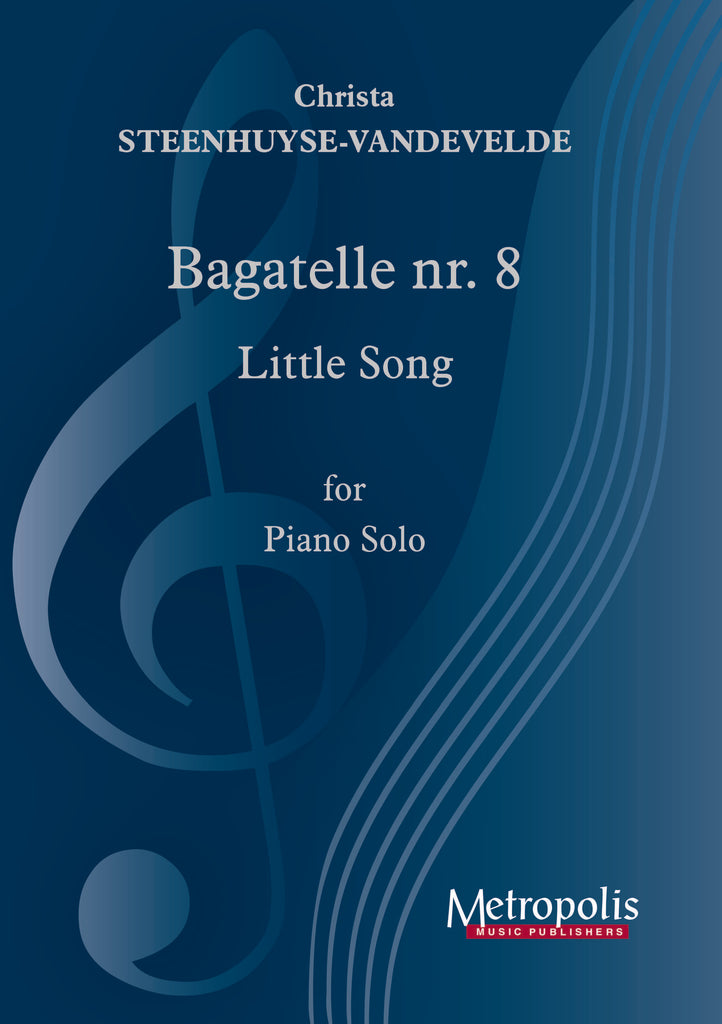 Steenhuyse-Vandevelde - Bagatelle nr. 8 - Little Song for Piano Solo - PN8041EM
