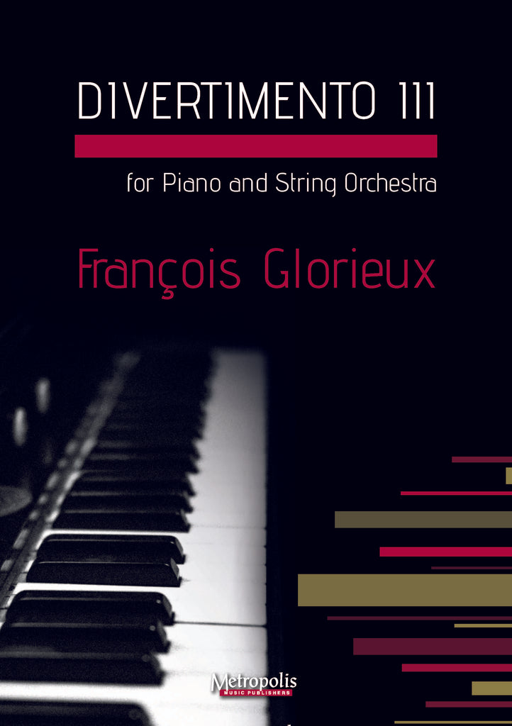 Glorieux - Divertimento 3 for Piano and String Orchestra - PNS7780EM