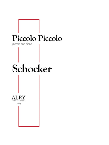 Schocker - Piccolo Piccolo for Piccolo and Piano - PP41