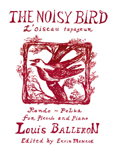Balleron (ed. Monroe) - The Noisy Bird for Piccolo and Piano - PP-B1