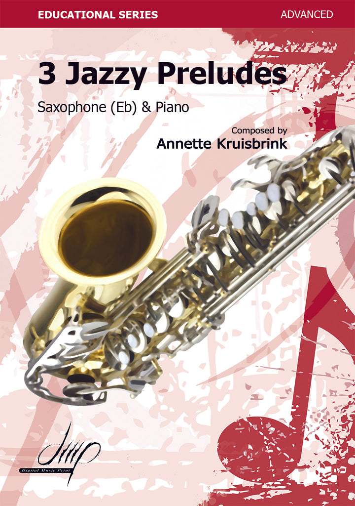 Kruisbrink - 3 Jazzy Preludes Alto Saxophone for Piano - SP124089DMP