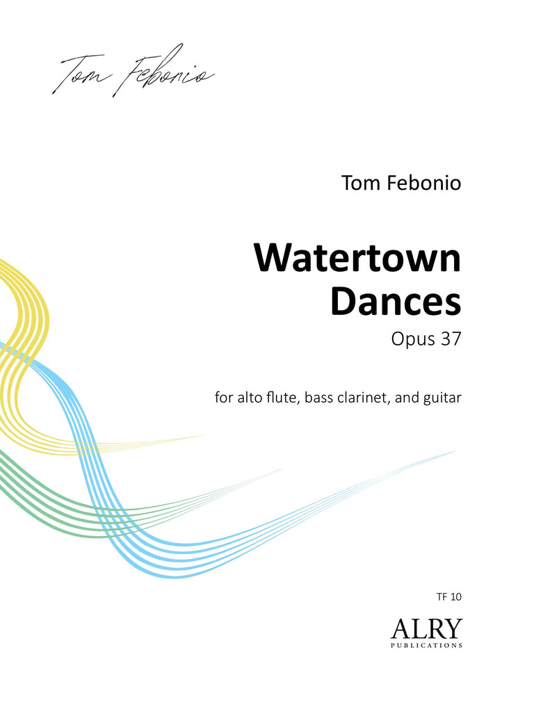 Febonio - Watertown Dances for Alto Flute, Bass Clarinet, and Guitar - TF10