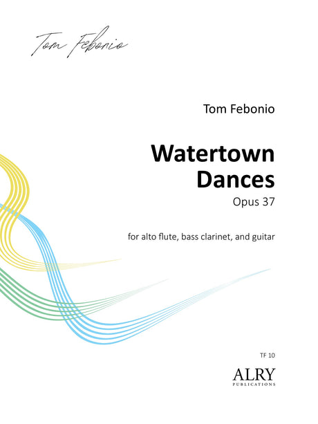 Febonio - Watertown Dances for Alto Flute, Bass Clarinet, and Guitar - TF10