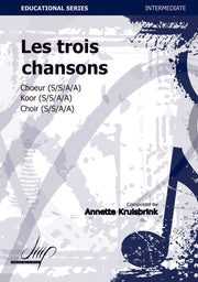 Kruisbrink - Les trois chansons for SSAA Choir - V107158DMP