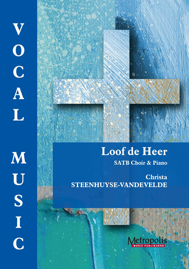 Steenhuyse-Vandevelde - Loof de Heer voor vierstemmig gemengd koor - V8042EM