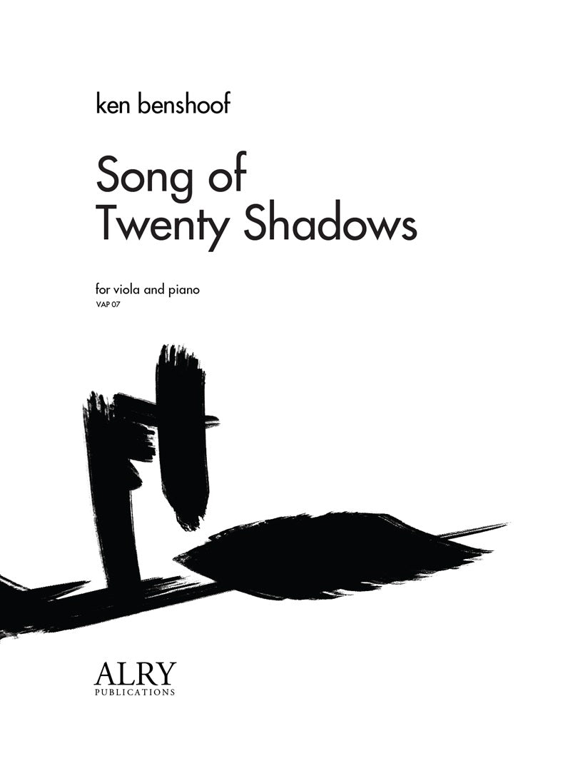 Benshoof - Song of Twenty Shadows for Viola and Piano - VAP07 | UMMP (ALRY Publications) Benshoof - Song of Twenty Shadows for Viola and Piano - VAP07 | UMMP (ALRY Publications)
