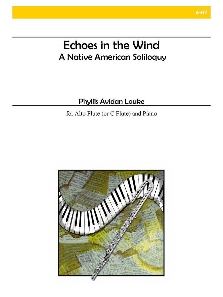 Louke - Echoes in the Wind: A Native American Soliloquy (Alto Flute) - A07
