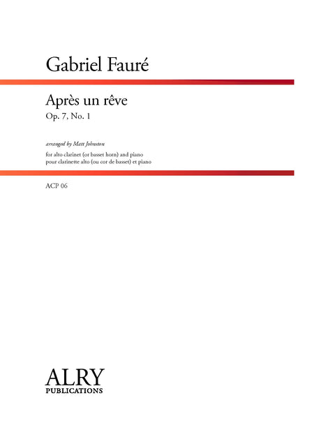 Faure - Apres Une Reve for Alto Clarinet and Piano - ACP06