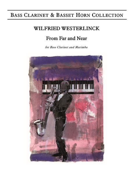 Westerlinck - From Far and Near for Bass Clarinet and Piano - BCP6013EM