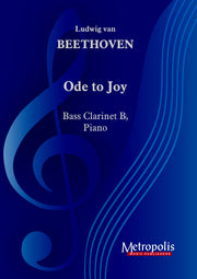 Beethoven (arr. Steenhuyse-Vandevelde) - Ode to Joy (Bass Clarinet and Piano) - BCP7423EM