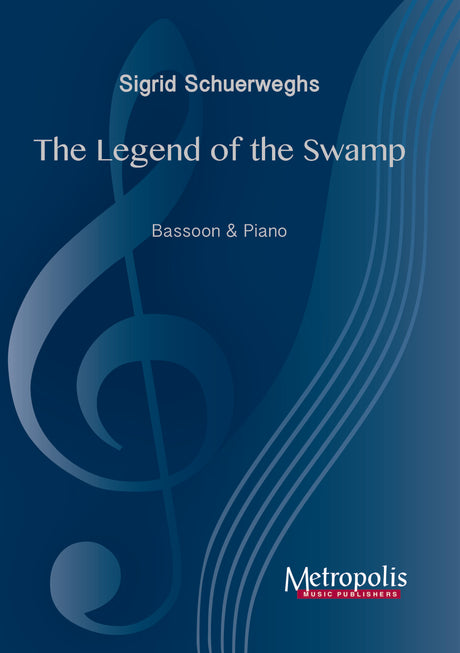 Schuerweghs - The Legend of the Swamp for Bassoon and Piano - BP7052EM