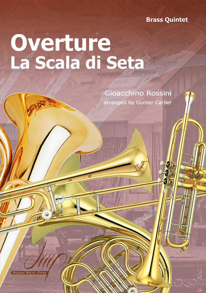 Rossini (arr. Carlier) - Overture "La Scala di Seta" (Brass Quintet) - BR109063DMP