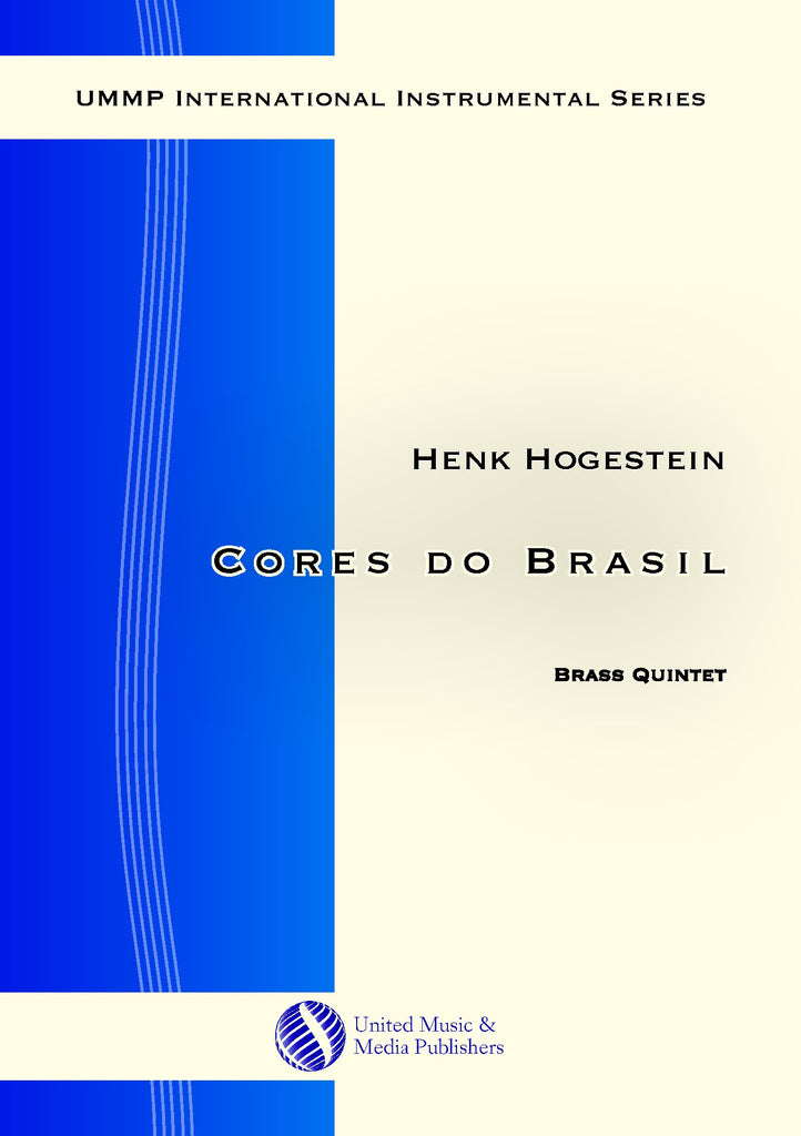 Hogestein - Cores do Brasil for Brass Quintet - BRE171104UMMP