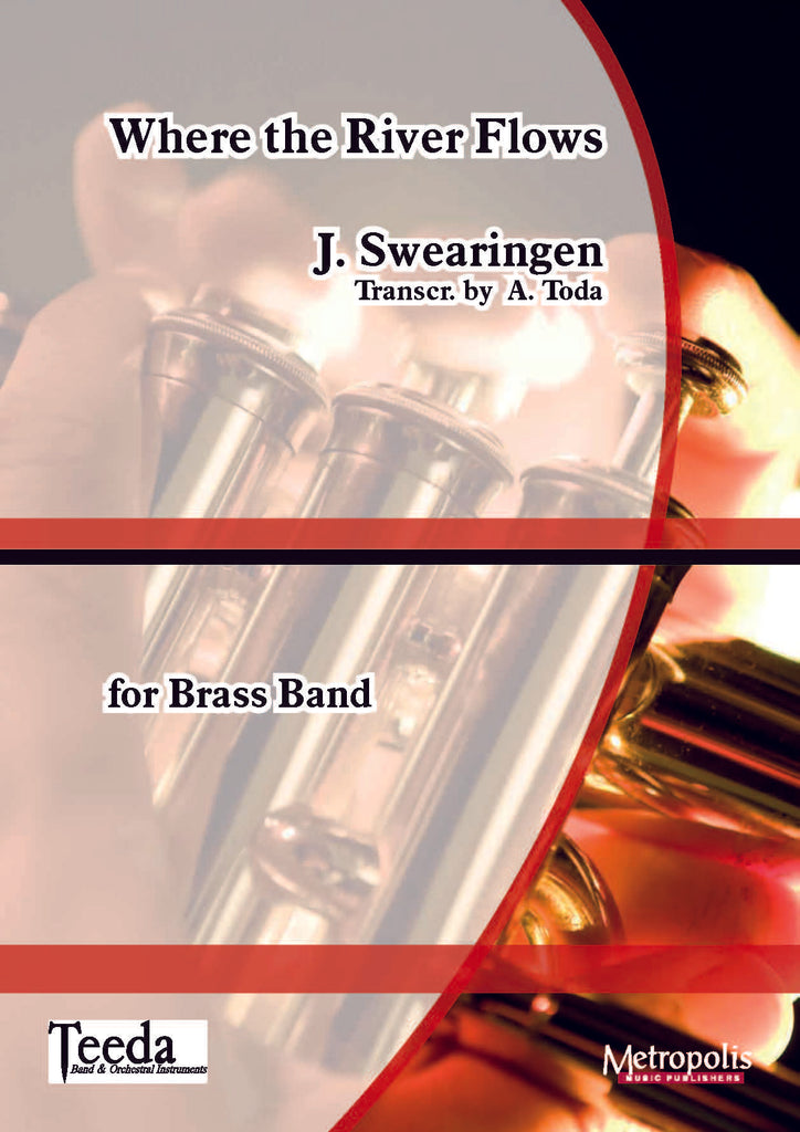 Swearingen (trans. Toda) - Where the River Flows for Brass Ensemble - BRE6255EM