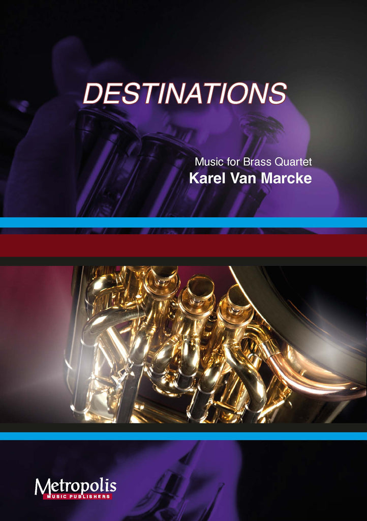 Van Marcke - Destinations for Brass Quartet - BRE7074EM