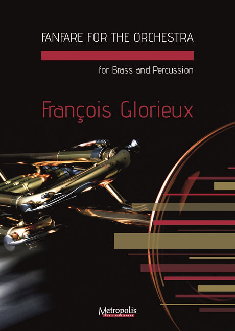 Glorieux - Fanfare for the Orchestra for Brass Ensemble and Percussion - BRE7484EM