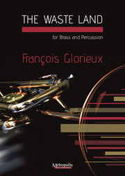 Glorieux - The Waste Land for Brass Ensemble and Percussion - BRE7486EM
