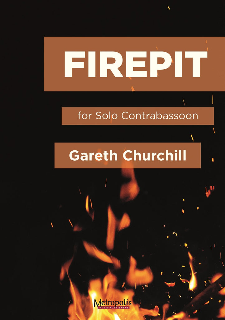 Churchill - Firepit for Solo Contrabassoon - CB7671EM