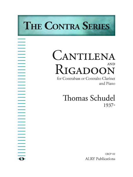 Schudel - Cantilena and Rigadoon for Contra Clarinet and Piano - CBCP02