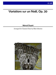 Dupre (arr. Johnston) - Variations sur un Noël, Op. 20 for Clarinet Choir - CC108