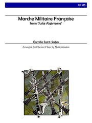 Saint-Saens (arr. Johnston) - Marche Militaire Francaise for Clarinet Choir - CC165