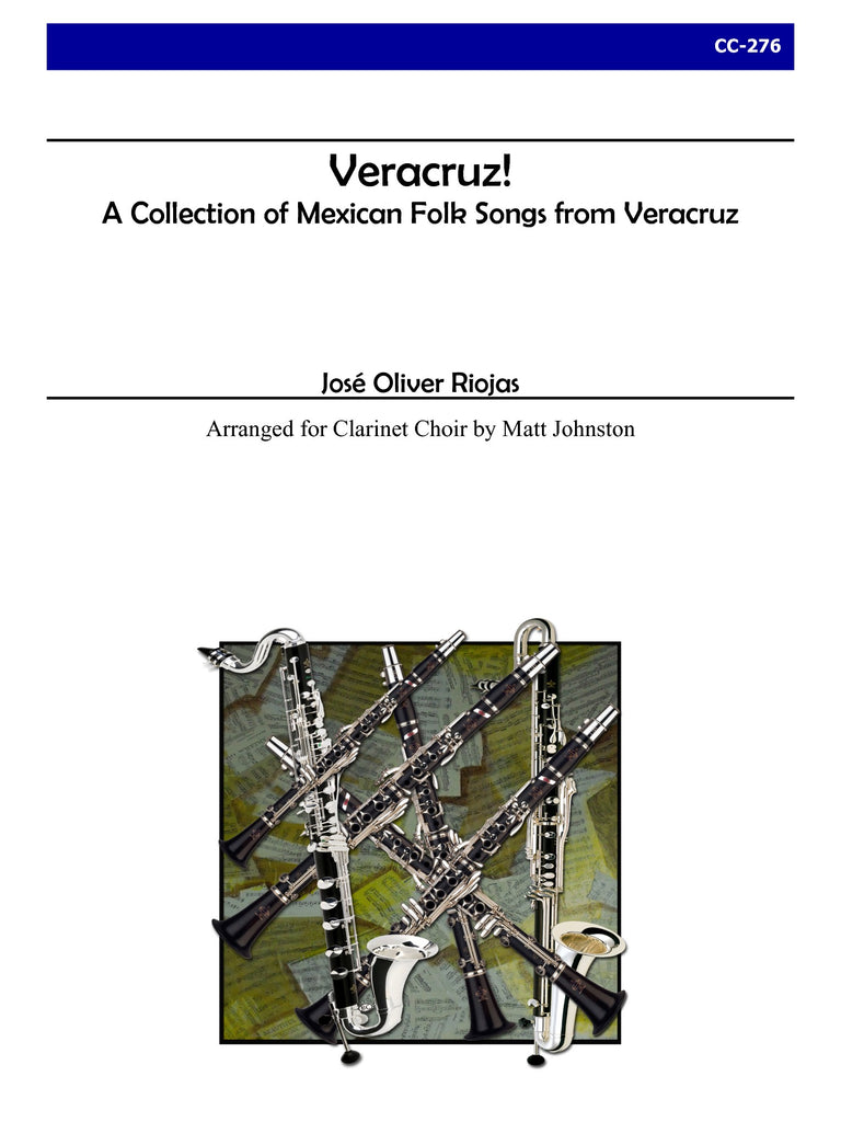 Riojas (arr. Johnston) - Veracruz for Clarinet Choir - CC276