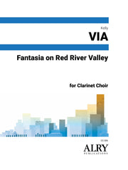 Via - Fantasia on Red River Valley for Clarinet Choir - CC306