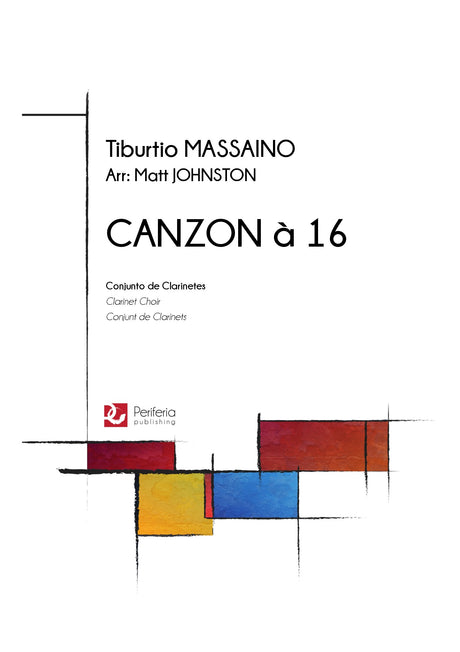 Massaino (arr. Johnston) - Canzon a 16 for Clarinet Choir - CC3168PM