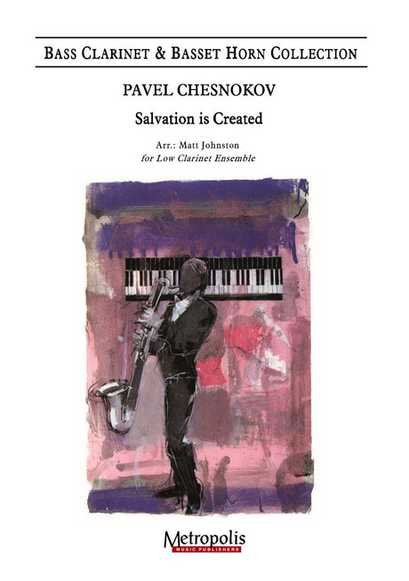 Chesnokov (arr. Johnston) - Salvation is Created (Low Clarinet Ensemble) - CC7149EM