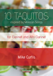 Curtis - 10 Taquitos for Clarinet and Alto Clarinet - CD7653EM