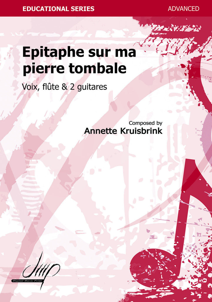 Kruisbrink - Epithape sur ma Pierre Tombale for Voice, Flute and Two Guitars - CM107134DMP