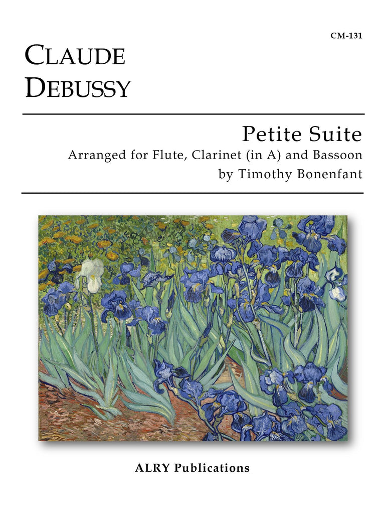 Debussy (arr. Bonenfant) - Petite Suite for Flute, Clarinet (in A) and Bassoon - CM131