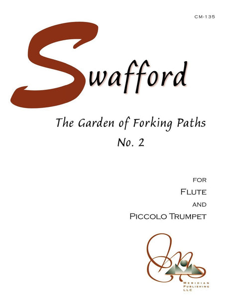 Swafford - The Garden of Forking Paths No. 2 for Flute and Piccolo Trumpet - CM135