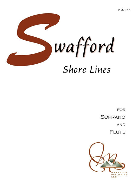 Swafford - Shore Lines for Soprano and Flute - CM136