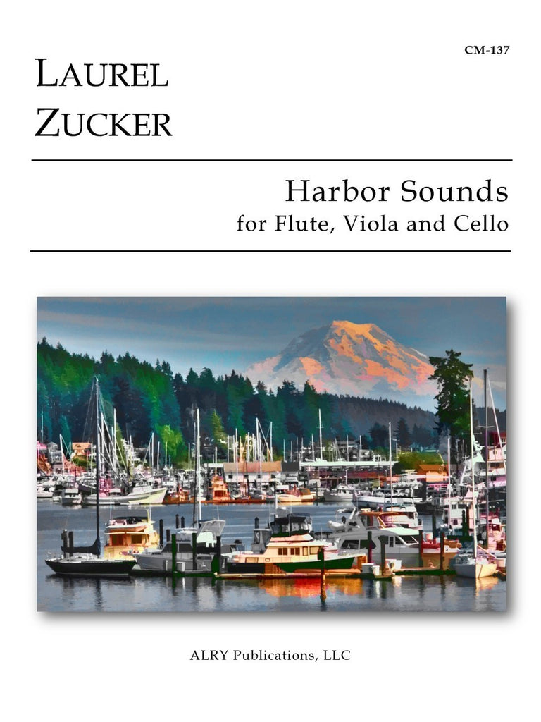 Zucker - Harbor Sounds for Flute, Viola and Cello - CM137