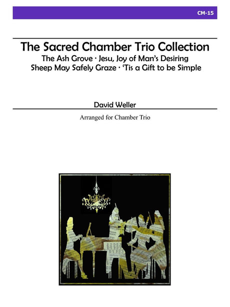 Weller - The Sacred Chamber Trio Collection - CM15
