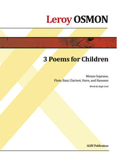 Osmon - Three Poems for Children for Mezzo-Soprano, Flute, Bass Clarinet, Horn and Bassoon - CM163