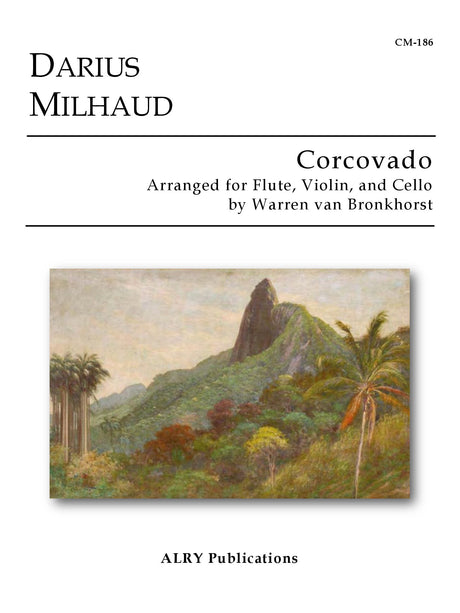 Milhaud (arr. van Bronkhorst) - Corcovado for Flute, Violin, and Cello - CM186