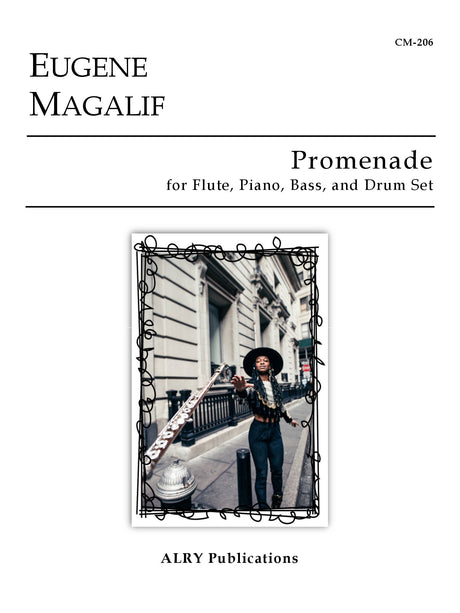 Magalif - Promenade for Flute, Piano, Bass and Drum Set - CM206