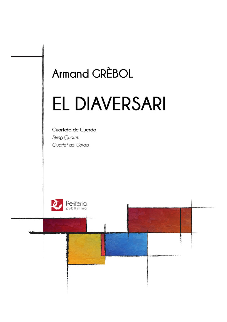 Grebol - El Diaversari for String Quartet - CM3095PM